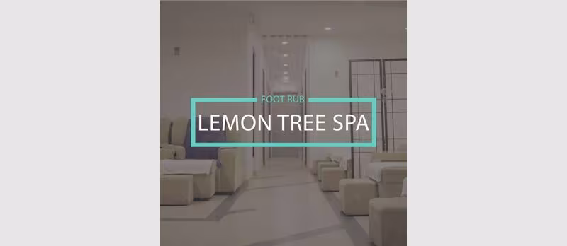 Lemon Tree Foot Rub Spa