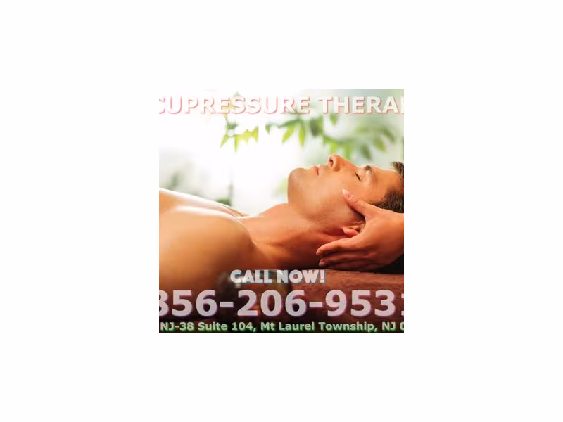 Acupressure Therapy | Asian Massage Mt Laurel Township